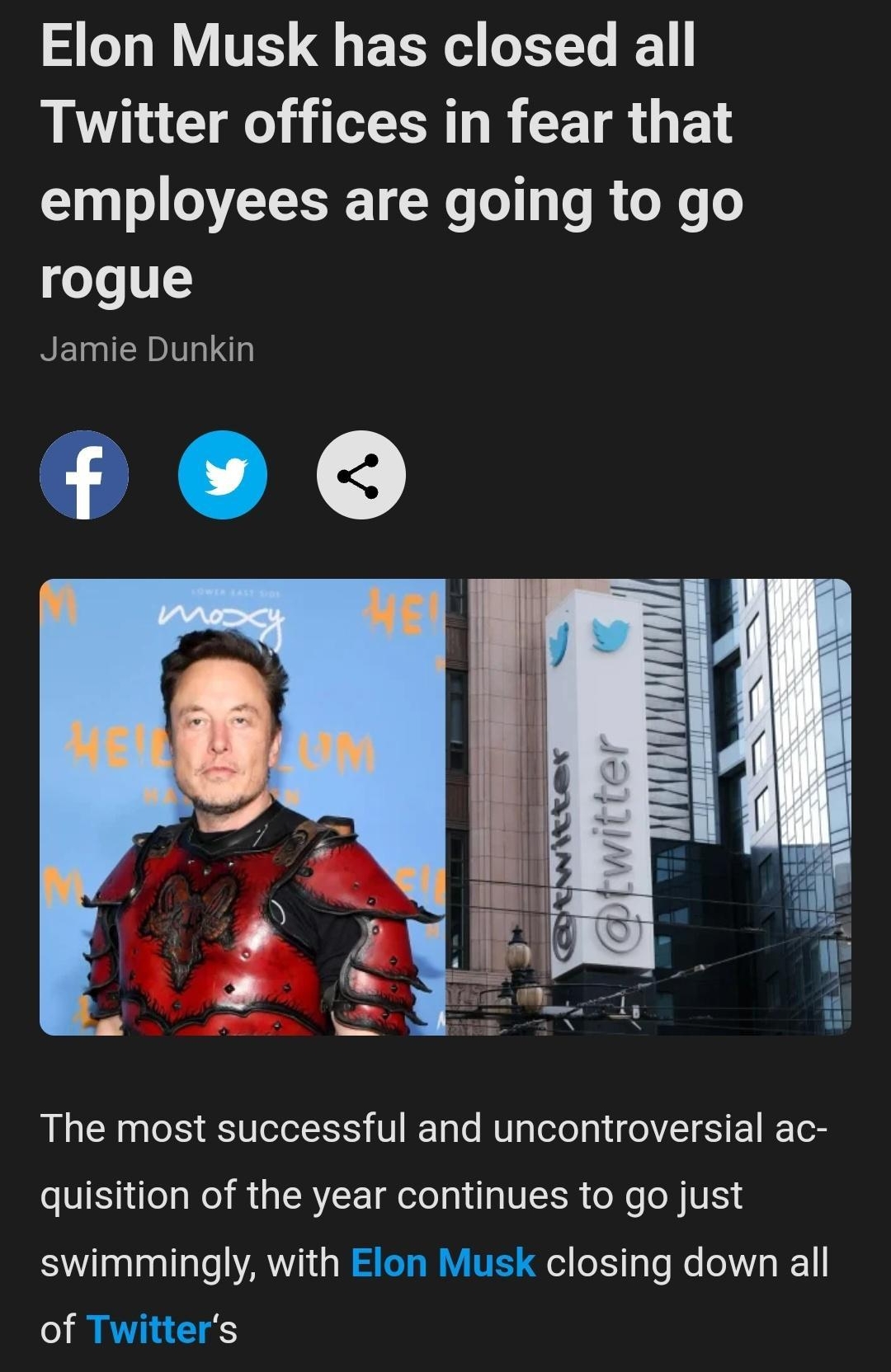 I IR ST Elon Musk has closed all Twitter offices in fear that employees are going to go rogue NEWCElILING RUEEL PR SRS TN T el SETET quisition of the year continues to go just swimmingly with Elon Musk closing down all of Twitters ADVERTISEMENT