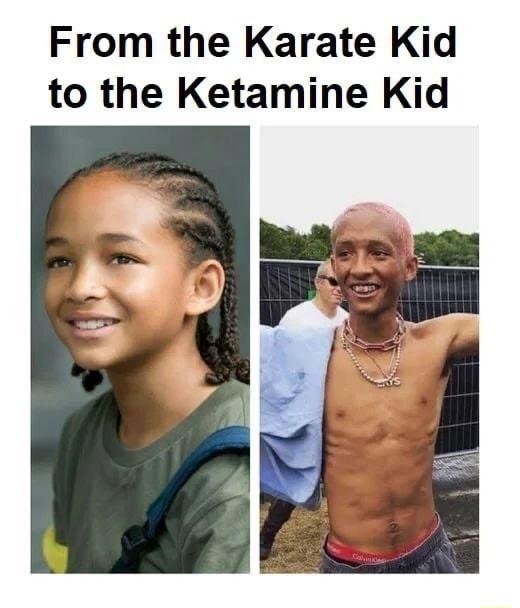 From the Karate Kid to the Ketamine Kid