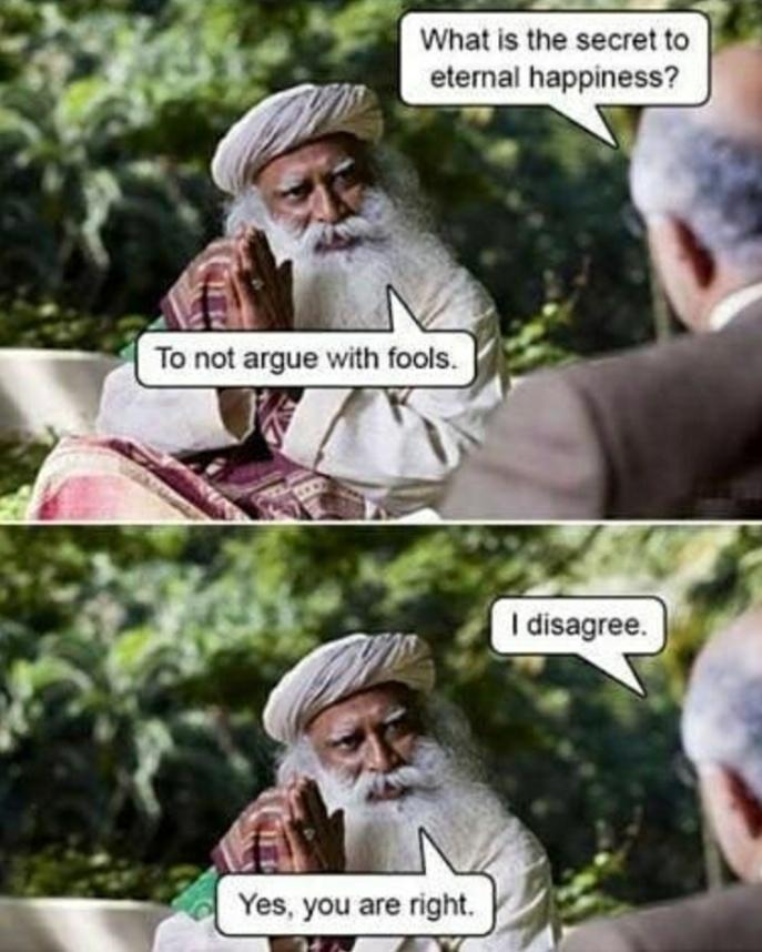 What is the secret to eternal happiness i Ati To not argue with fools 3