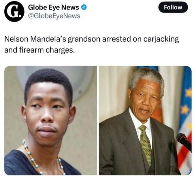 Nelson Mandela’s grandson arrested on carjacking and firearm charges.