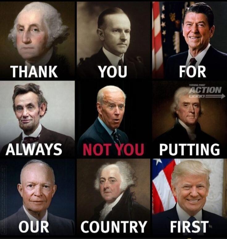 THANK YOU FOR ALWAYS NOT YOU PUTTING OUR COUNTRY FIRST TURNING POINT ACTION