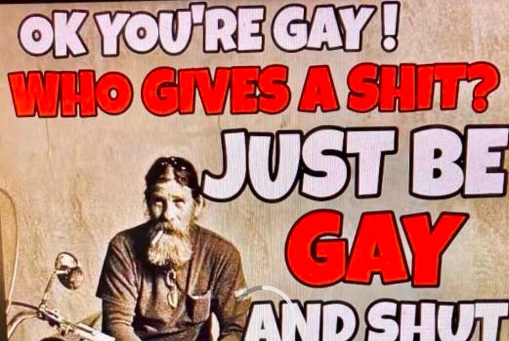 OK YOU'RE GAY! WHO GIVES A SHIT? JUST BE GAY AND SHUT UP.