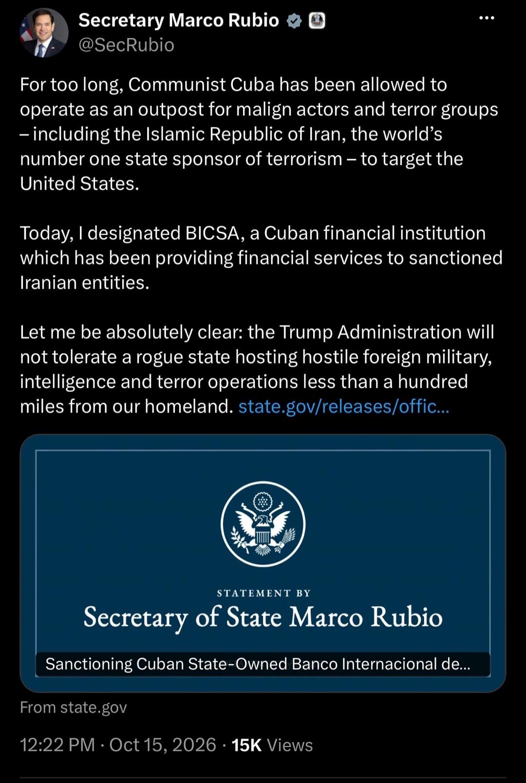 Secretary Marco Rubio @SecRubio
For too long, Communist Cuba has been allowed to operate as an outpost for malign actors and terror groups – including the Islamic Republic of Iran, the world's number one state sponsor of terrorism – to target the United States.
Today, I designated BICSA, a Cuban financial institution which has been providing financ