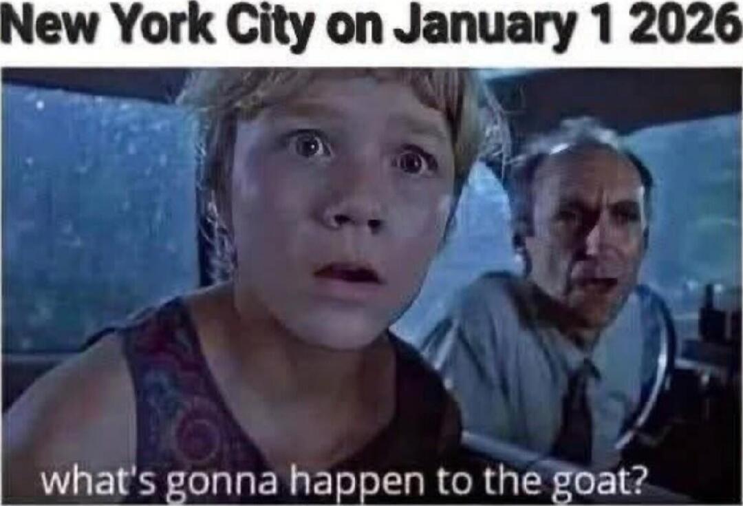 New York City on January 1 2026
what's gonna happen to the goat?