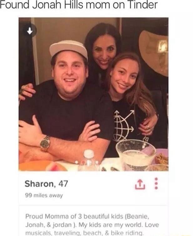 Found Jonan Hills mom on Tinder Sharon 47