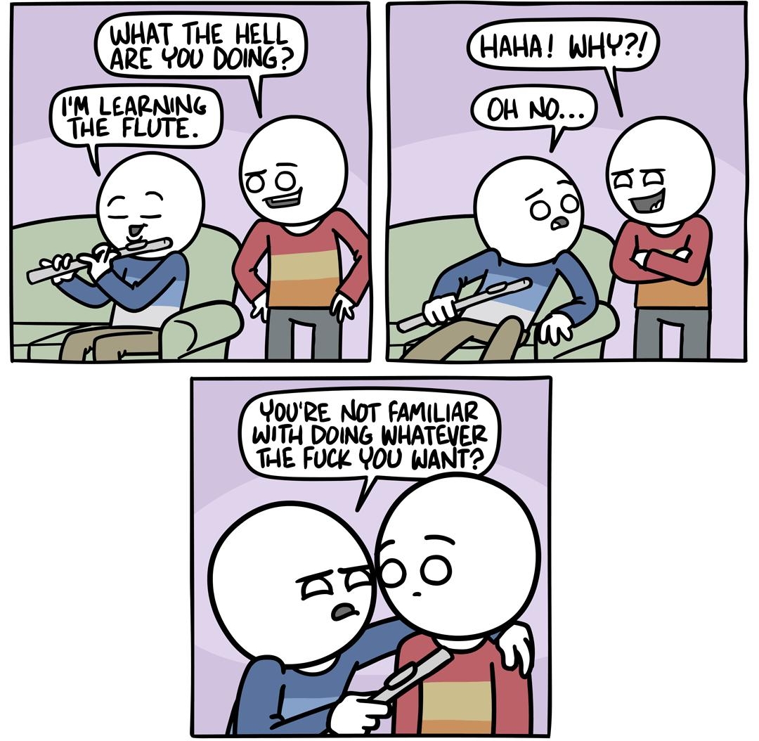 E HELL DOING WHAT TH ARE YOU YOURE NOT FAMILIAR WITH DOING WHATEVER THE FUCK YOU WANT