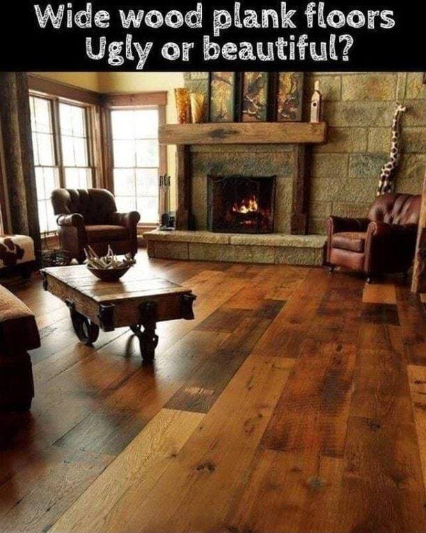 Wide wood plank floors Ugly or beautiful Nal