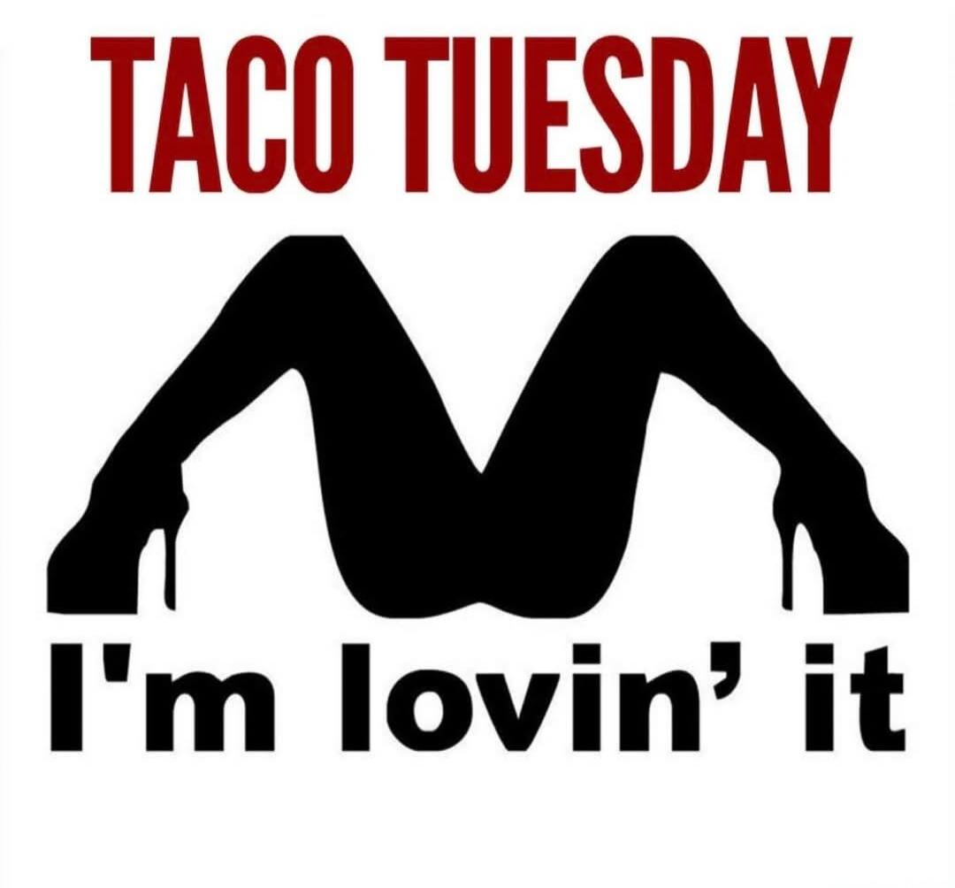 TACO TUESDAY I'm lovin' it