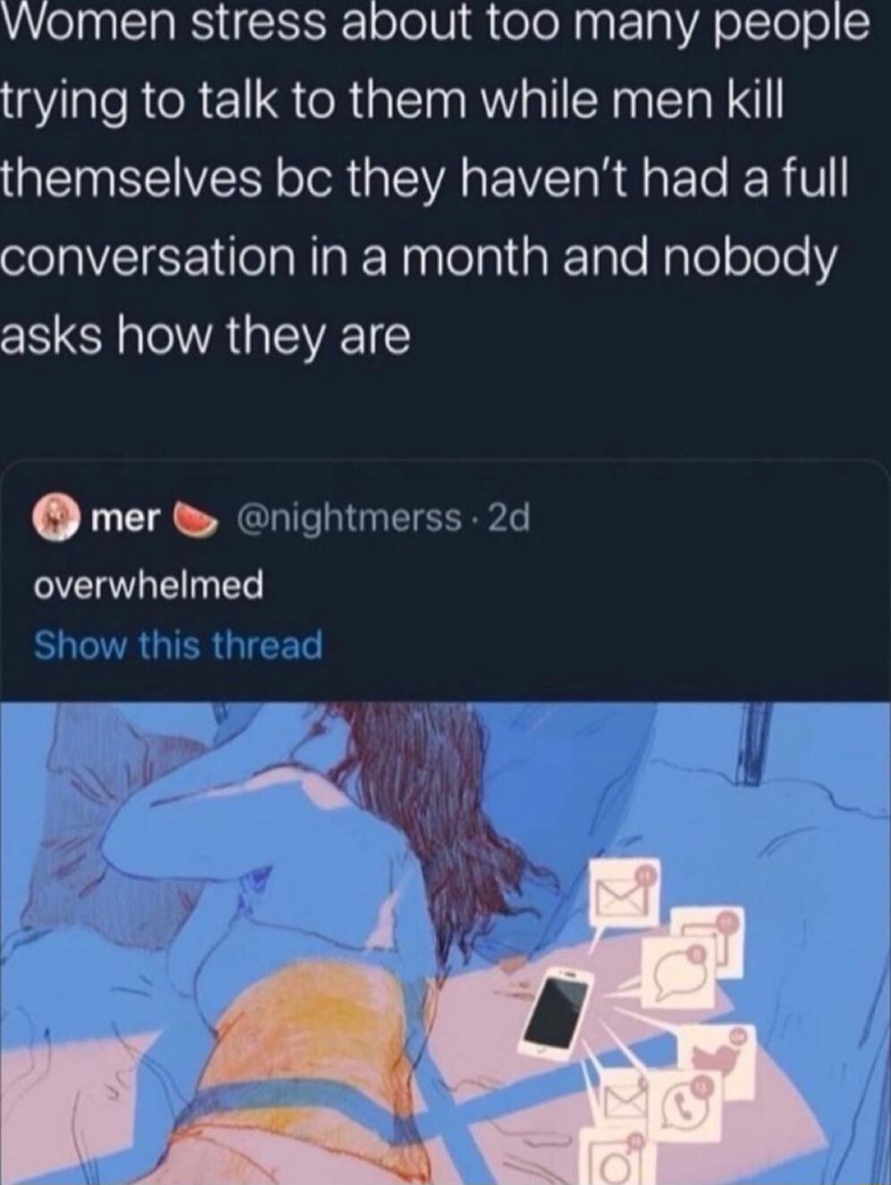 vvomen stress about too many people trying to talk to them while men kill QIR oToRip SV S EIT o R H Te RV oo g olaNIaR Nnalelala k ale HpToloToleY asks how they are mer