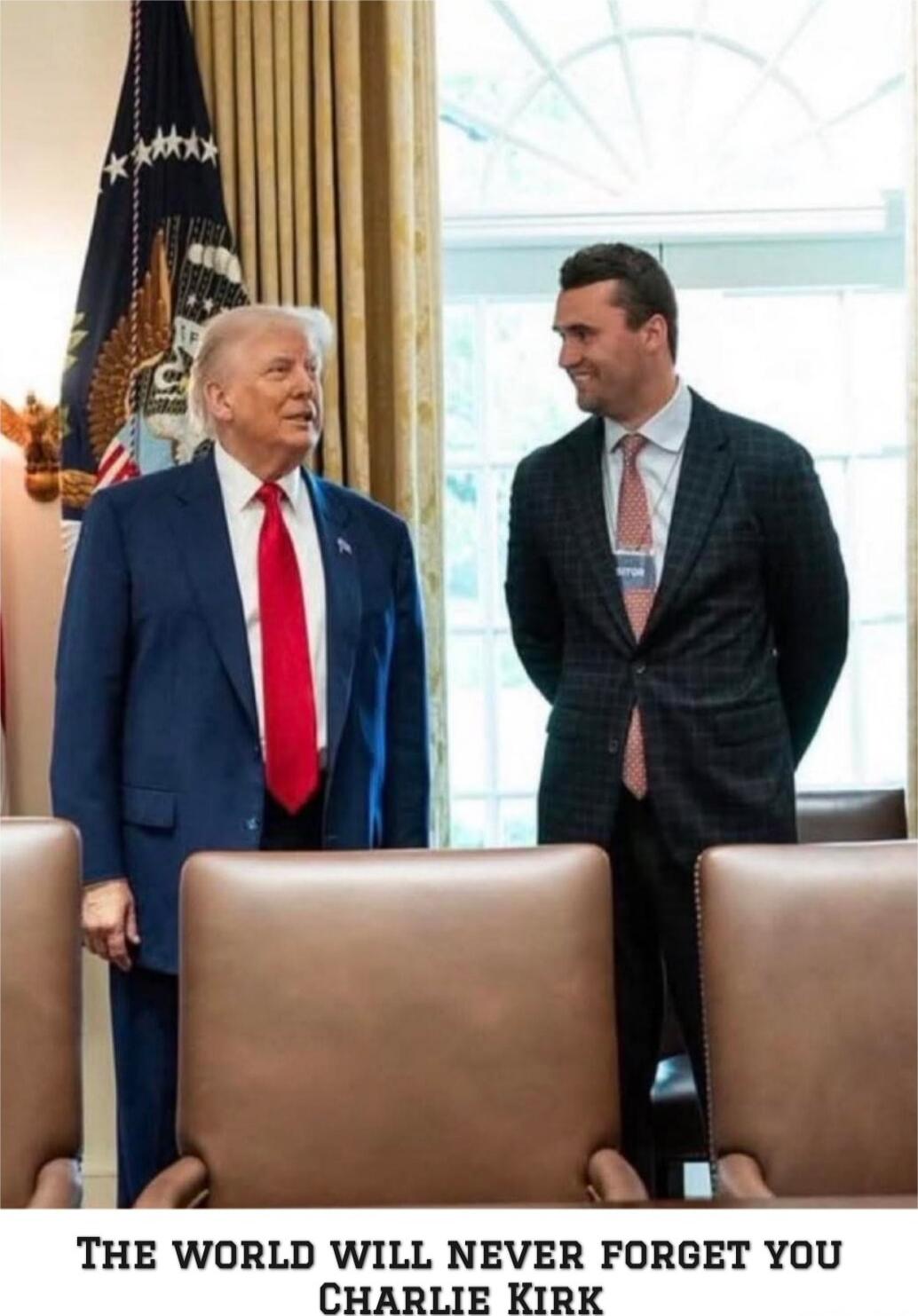 THE WORLD WILL NEVER FORGET YOU CHARLIE KIRK