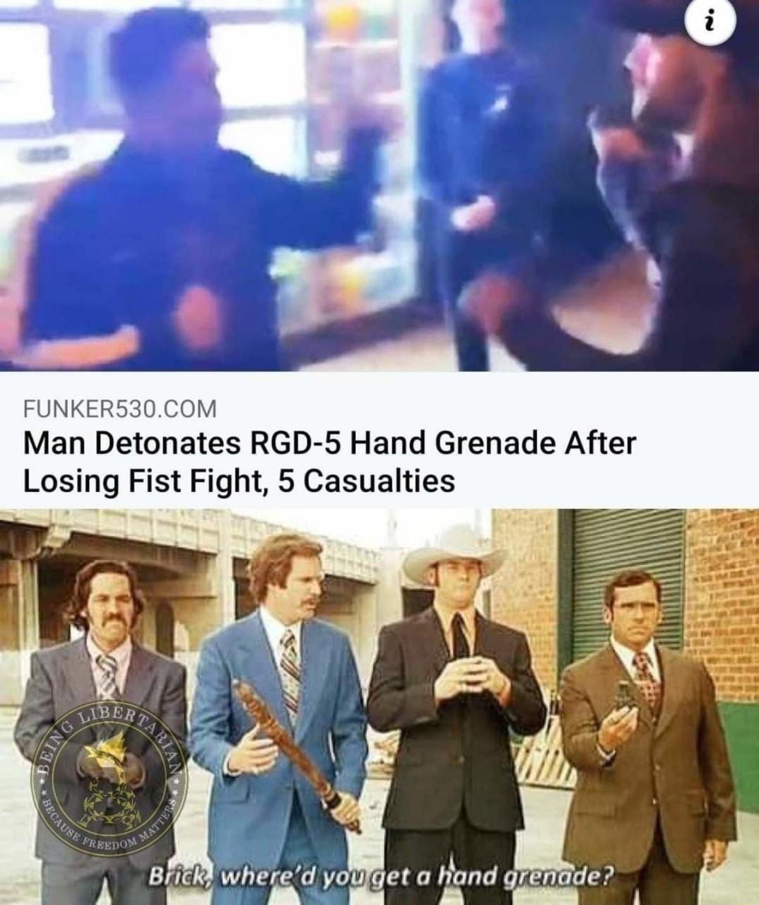 FUNKER530COM Man Detonates RGD 5 Hand Grenade After Losing Fist Fight 5 Casualties Brick whered yollget a Hand grenade yolly guLres