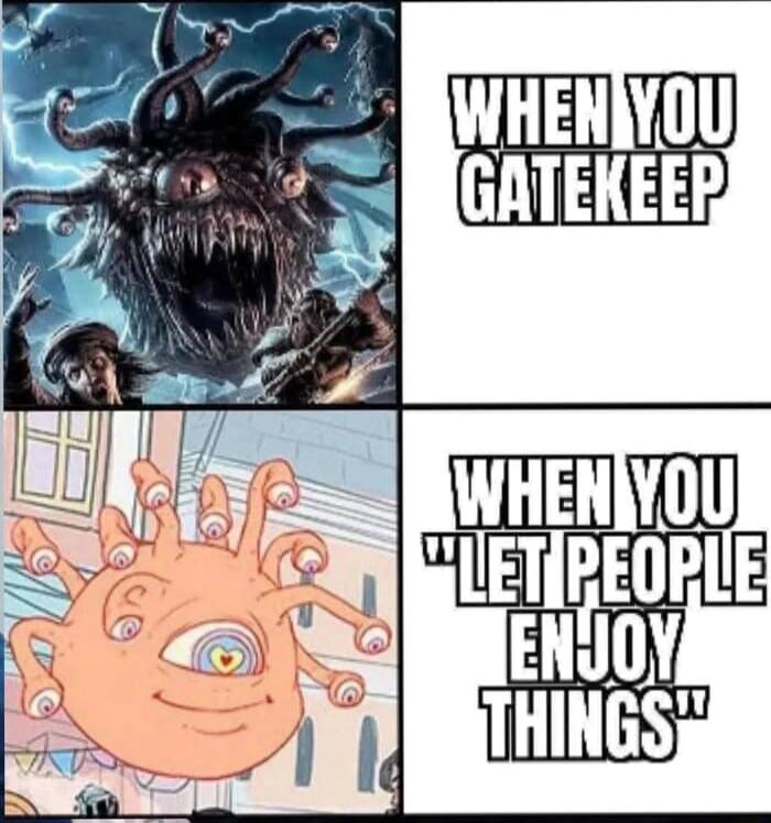 WHEN YOU GATEKEEP WHEN YOU 