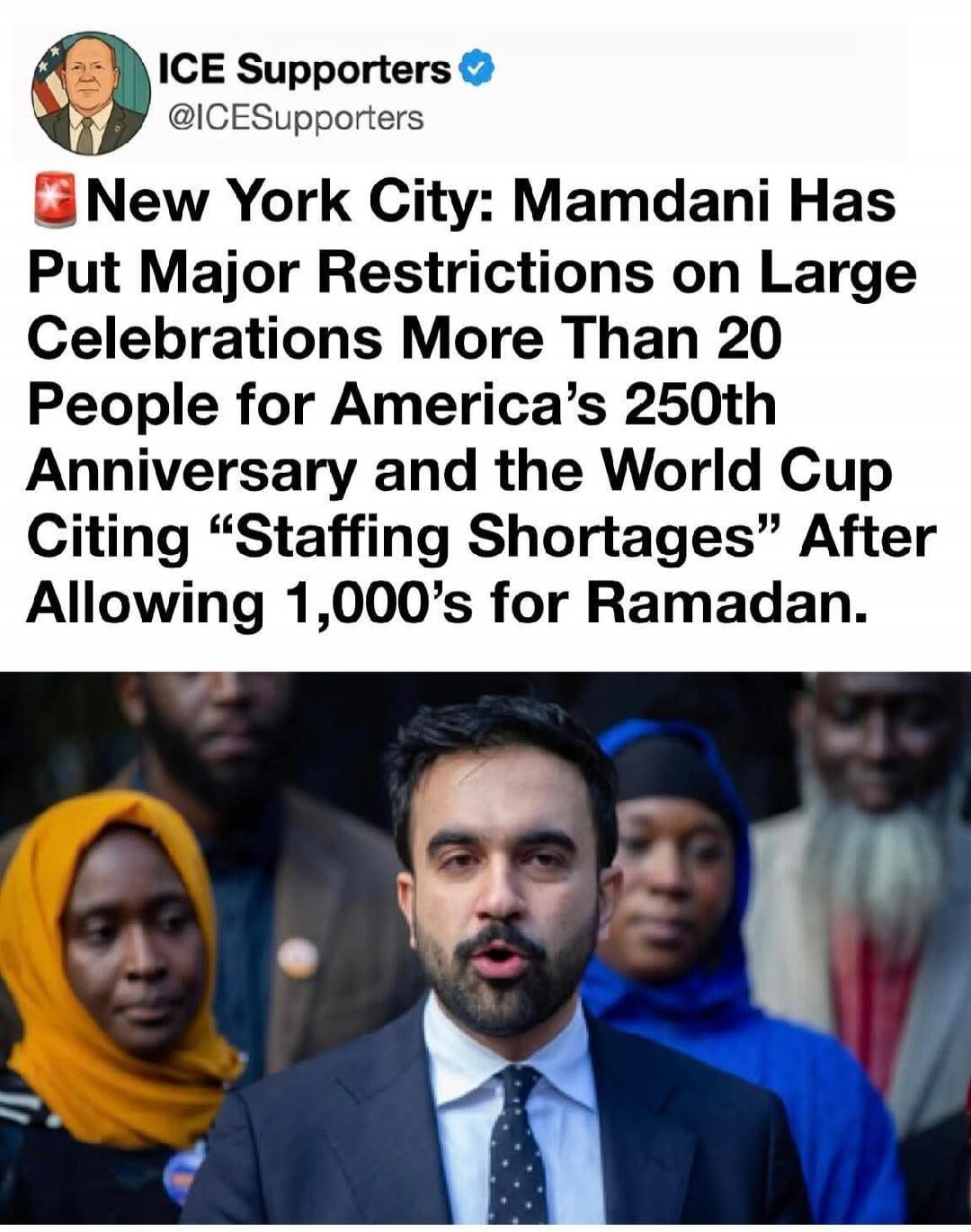 ICE Supporters @ICESupporters New York City: Mamdani Has Put Major Restrictions on Large Celebrations More Than 20 People for America's 250th Anniversary and the World Cup Citing 