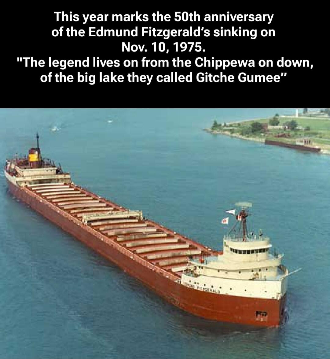 This year marks the 50th anniversary of the Edmund Fitzgerald's sinking on Nov. 10, 1975. 