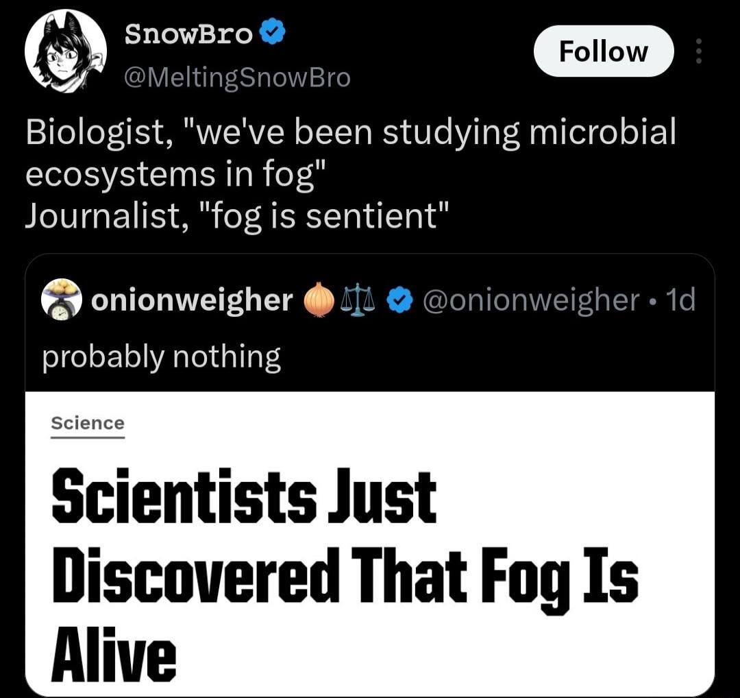 SnowBro @MeltingSnowBro Follow Biologist, 