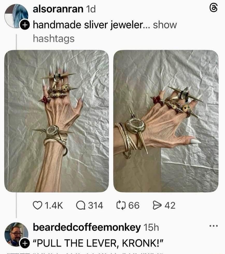 handmade sliver jeweler... show hashtags PULL THE LEVER, KRONK!