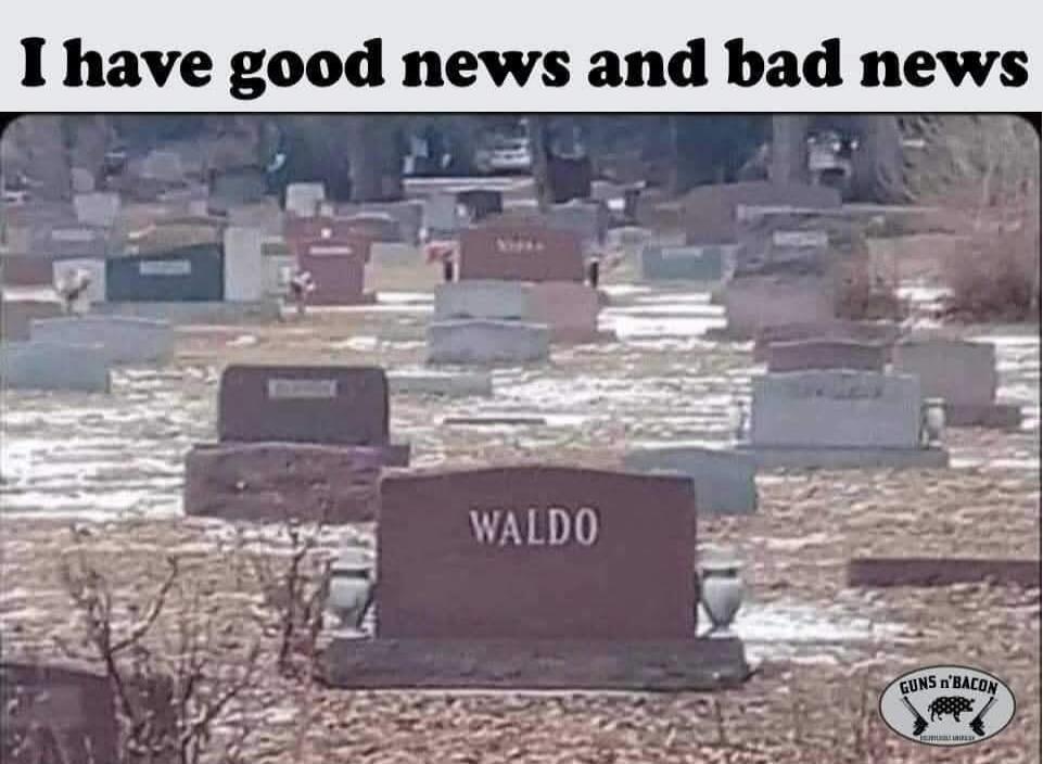 I have good news and bad news. WALDO.