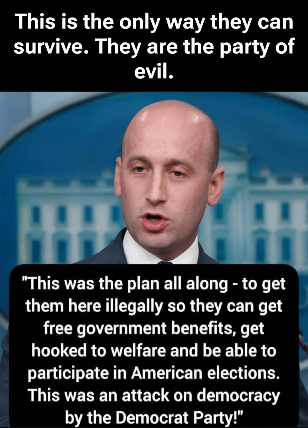 This is the only way they can survive. They are the party of evil. 