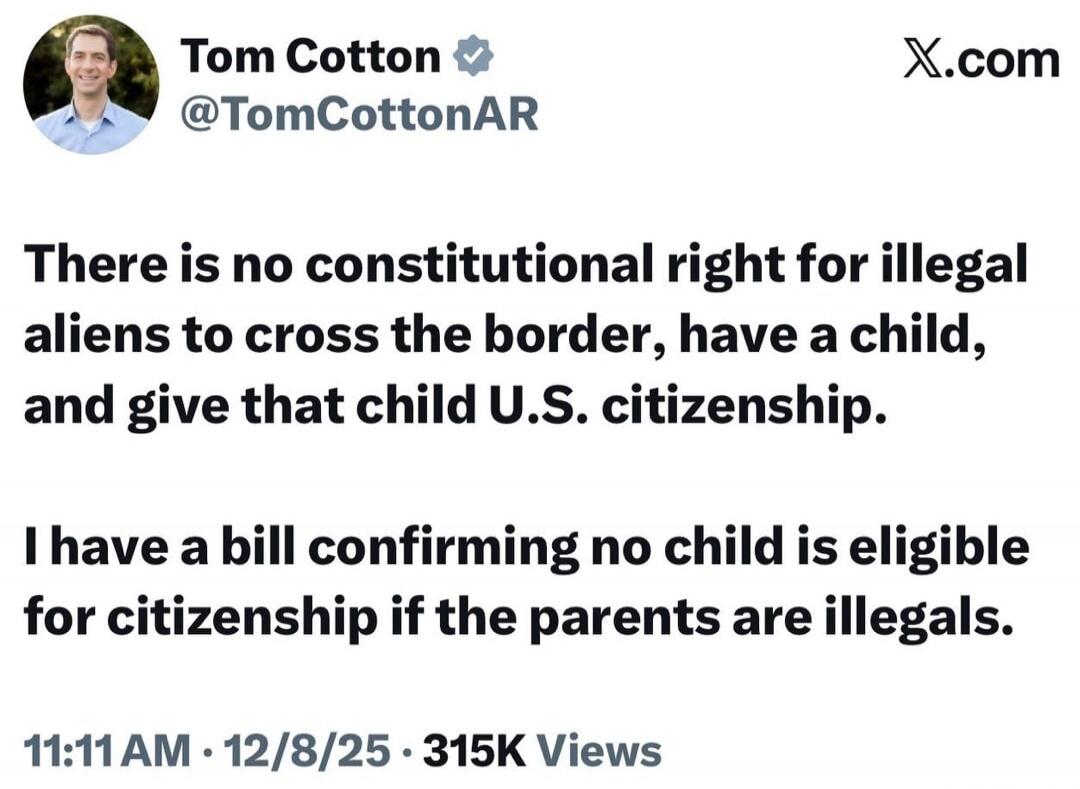 There is no constitutional right for illegal aliens to cross the border, have a child, and give that child U.S. citizenship. I have a bill confirming no child is eligible for citizenship if the parents are illegals.