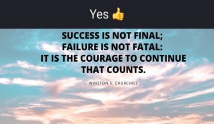 Yes 👍
SUCCESS IS NOT FINAL; FAILURE IS NOT FATAL: IT IS THE COURAGE TO CONTINUE THAT COUNTS.
Winston S. Churchill