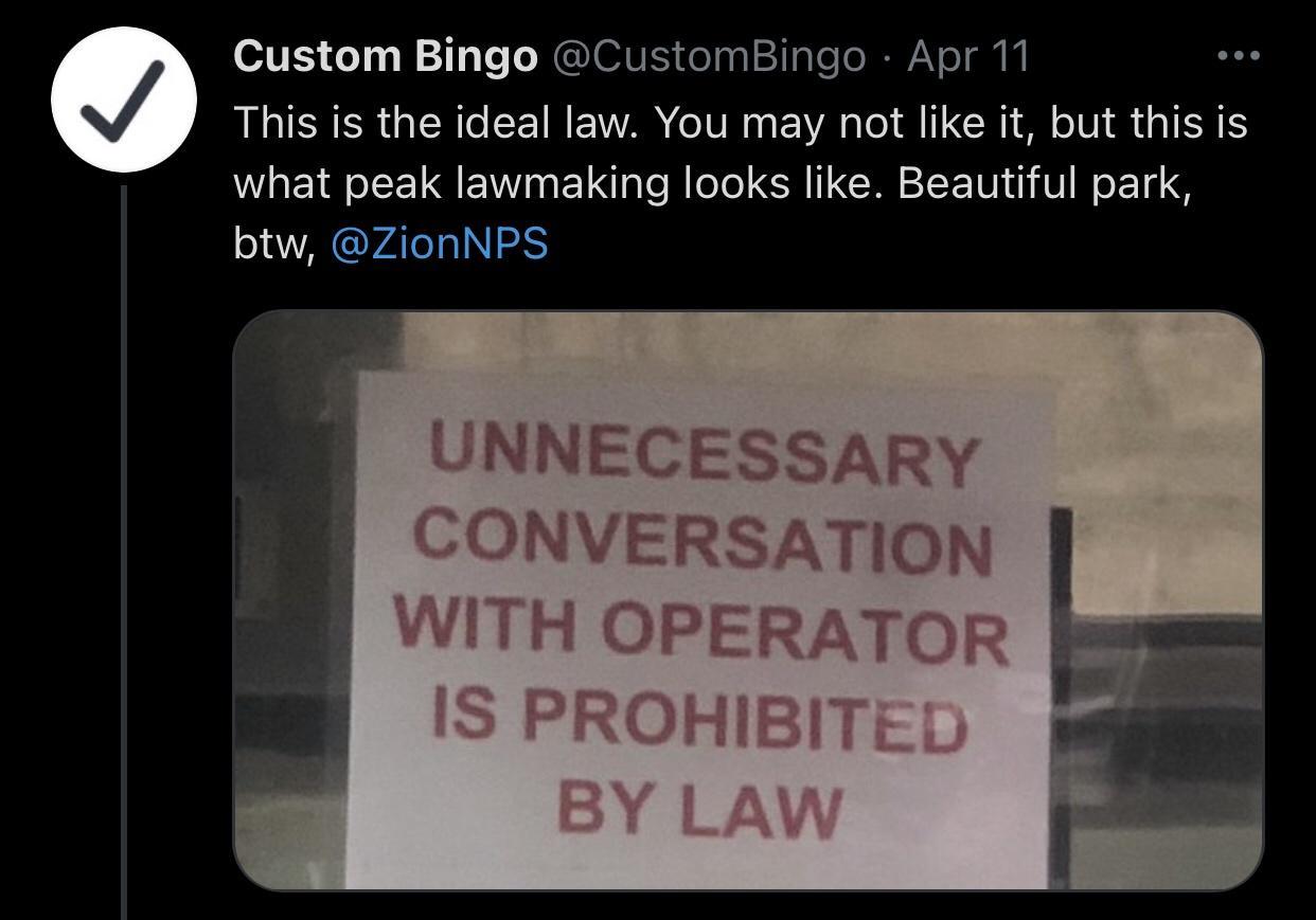 Custom Bingo CustomBingo Apr 11 LSRR QR CEIRE AR IR EV A O M LGRS N R oINS what peak lawmaking looks like Beautiful park A CQYAT NI UNNECESSARY CONVERSATION WETH OPERATOP nr tr W