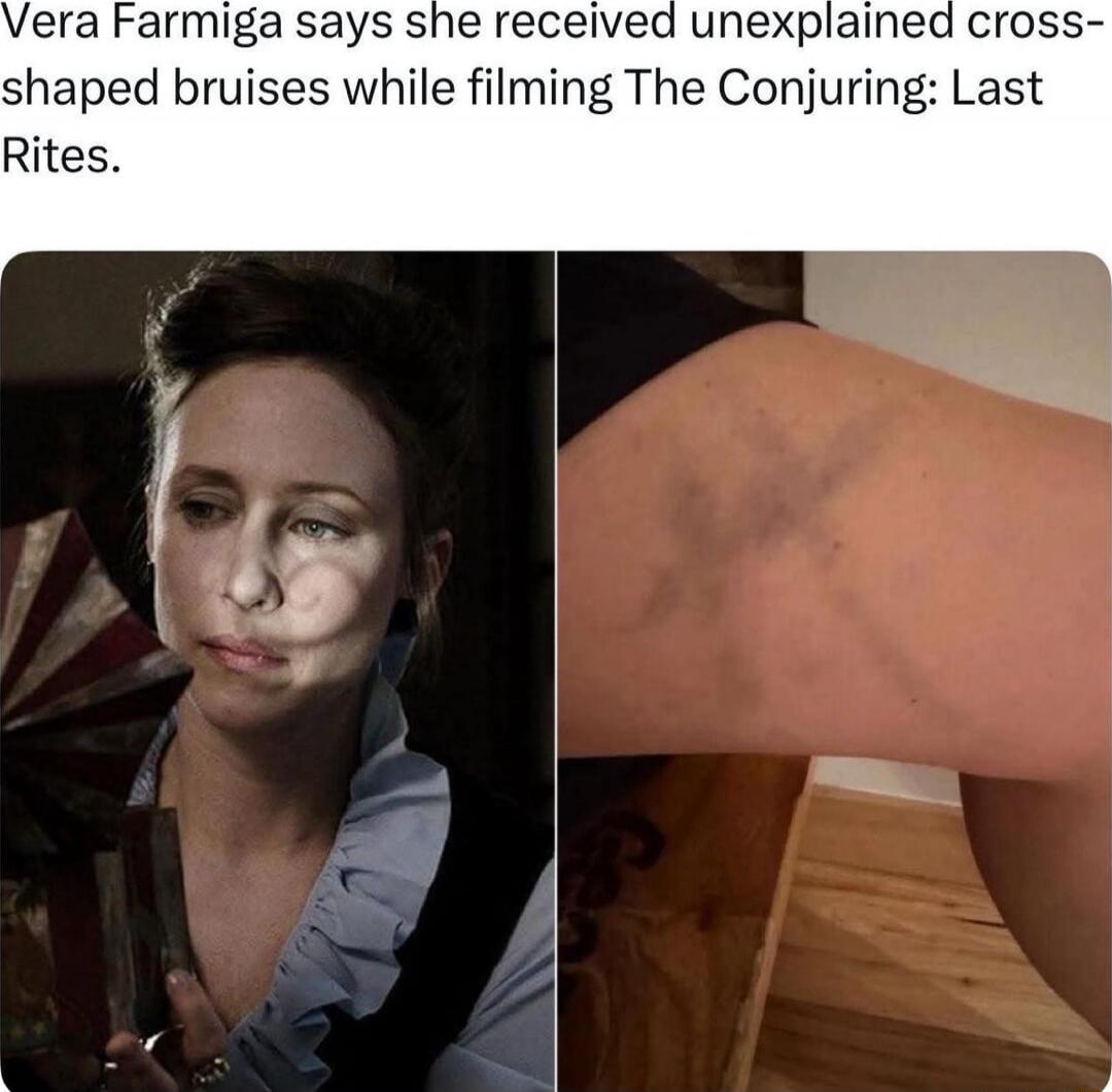 Vera Farmiga says she received unexplained cross-shaped bruises while filming The Conjuring: Last Rites.