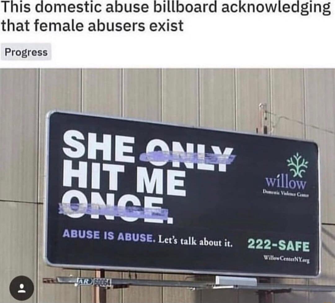 This domestic abuse billboard acknowledging that female abusers exist Progress