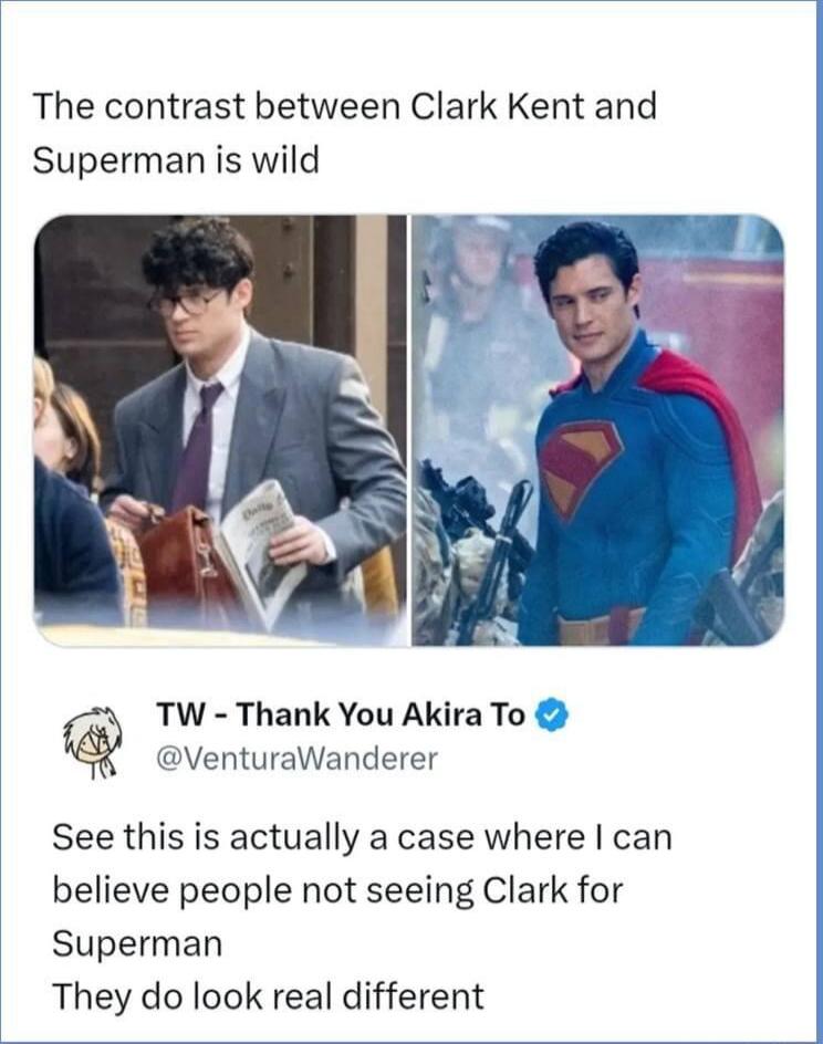 The contrast between Clark Kent and Superman is wild TW Thank You Akira To VenturaWanderer See this is actually a case where can believe people not seeing Clark for Superman They do look real different