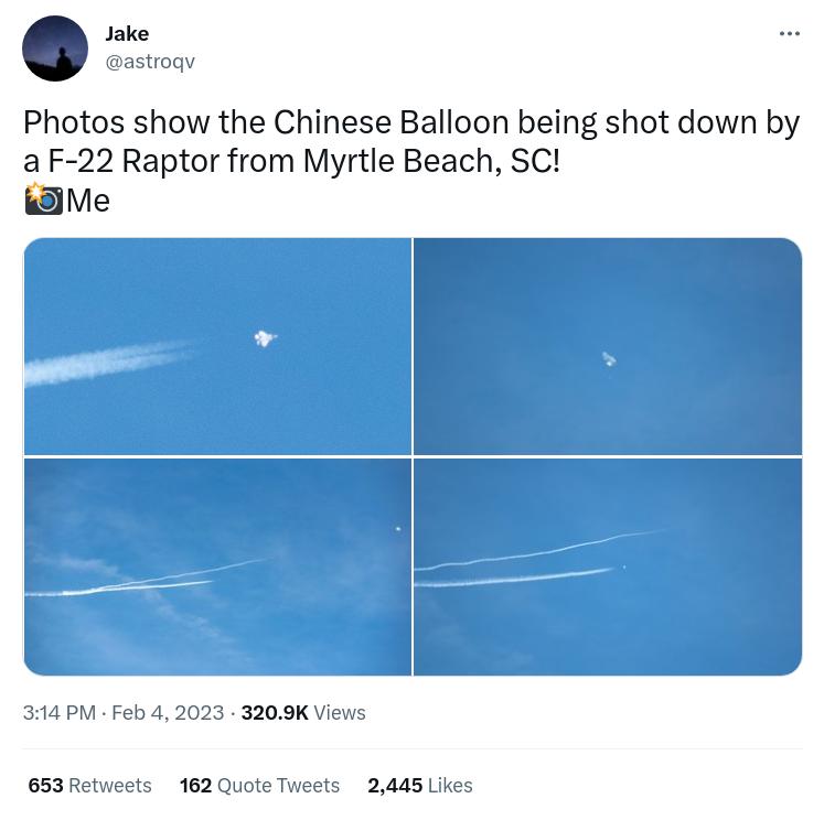 troqy Photos show the Chinese Balloon being shot down by a F 22 Raptor from Myrtle Beach SC ve 314 PM Feb 4 2023 3209K Views 653Retvects 162 Quote Tweets 2451