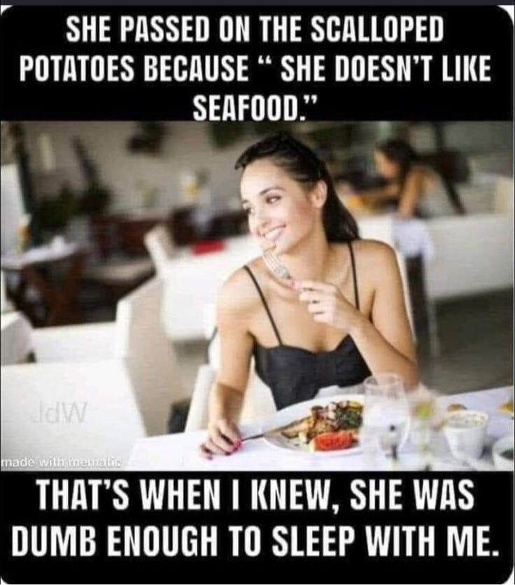 SHE PASSED ON THE SCALLOPED POTATOES BECAUSE 