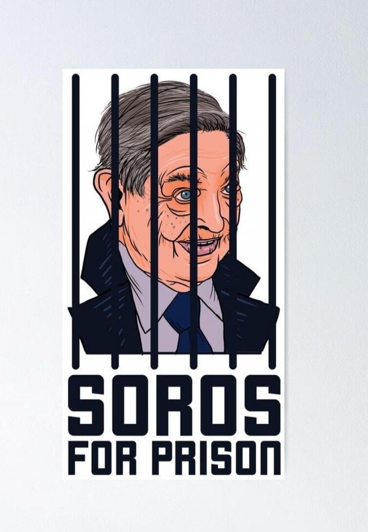 SOROS FOR PRISON