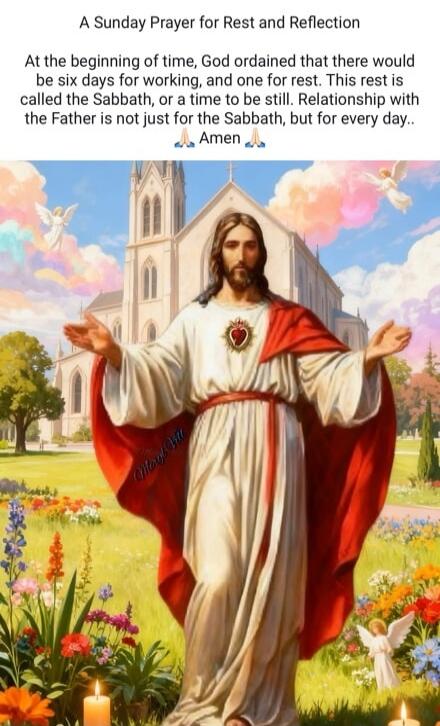 A Sunday Prayer for Rest and Reflection
At the beginning of time, God ordained that there would be six days for working, and one for rest. This rest is called the Sabbath, or a time to be still. Relationship with the Father is not just for the Sabbath, but for every day..🙏🙏 Amen 🙏