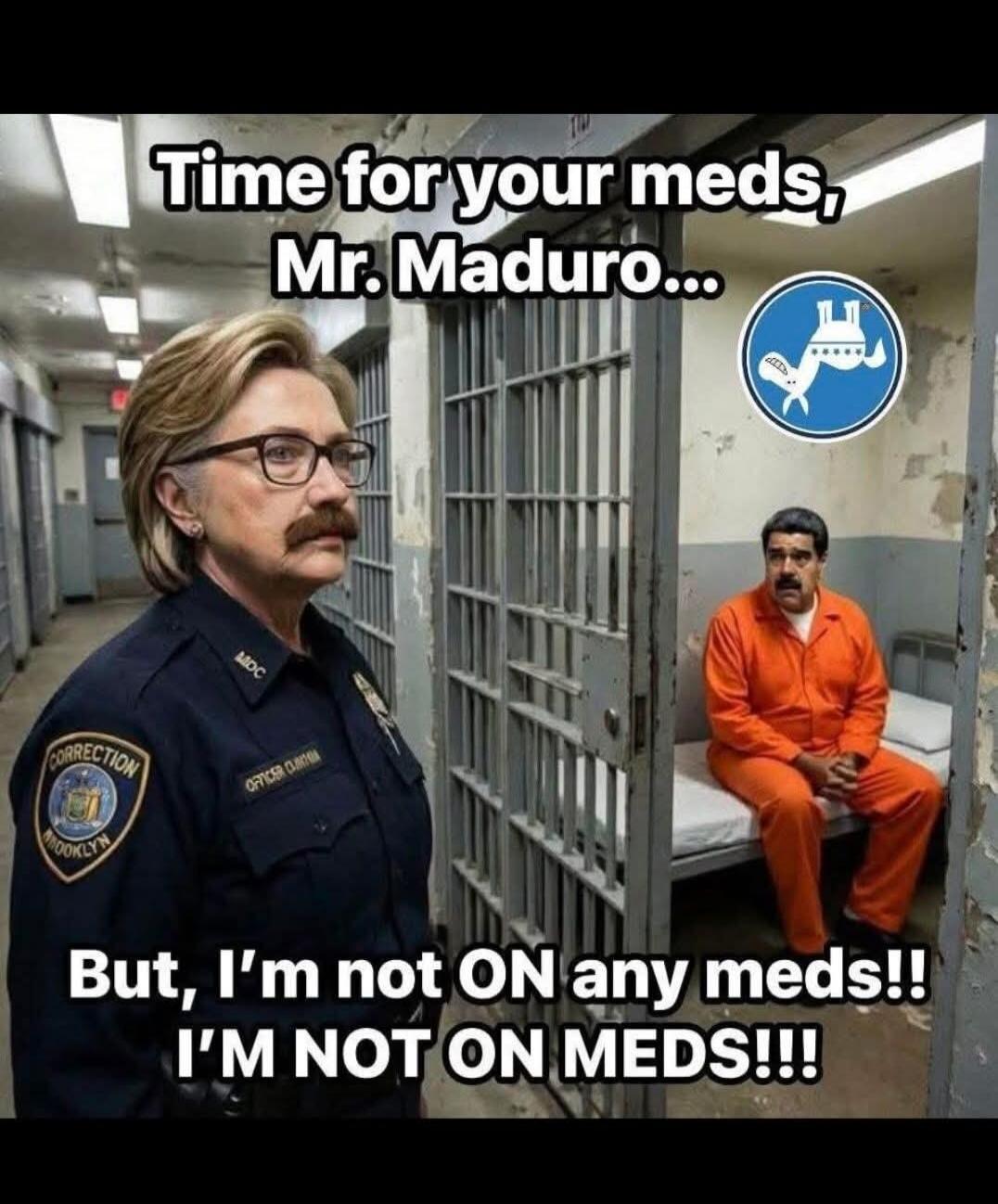 Time for your meds, Mr. Maduro... But, I'm not ON any meds!! I'M NOT ON MEDS!!! MDC OFFICER CLINTON CORRECTION BROOKLYN