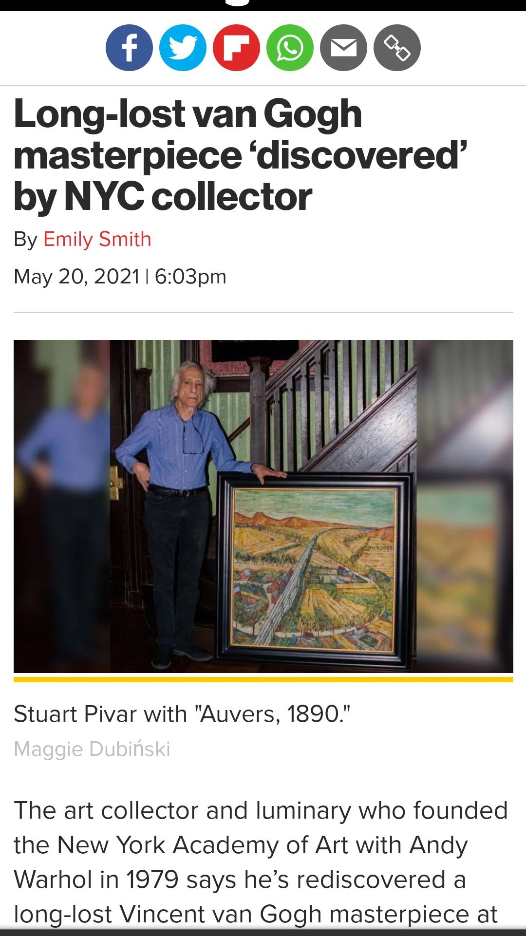 000000 Long lost van Gogh masterpiece discovered by NYC collector By Emily Smith May 20 20211 603pm Stuart Pivar with Auvers 1890 The art collector and luminary who founded the New York Academy of Art with Andy Warhol in 1979 says hes rediscovered a long lost Vincent van Gogh masterpiece at