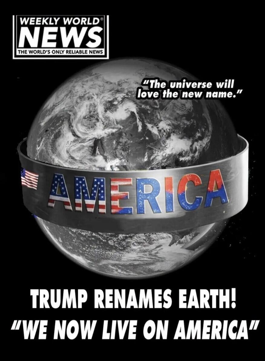 WEEKLY WORLD NEWS THE WORLD'S ONLY RELIABLE NEWS. 