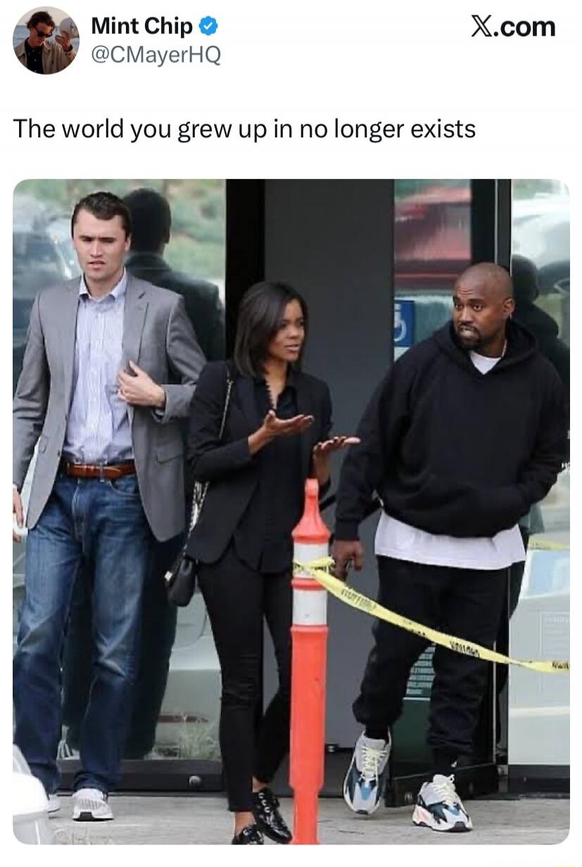 The world you grew up in no longer exists