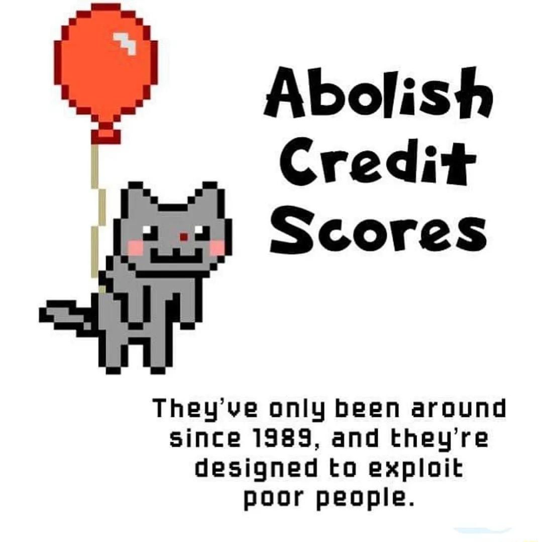 AbOISh Theyve only been around since 1989 and theyre designed to exploit poor people