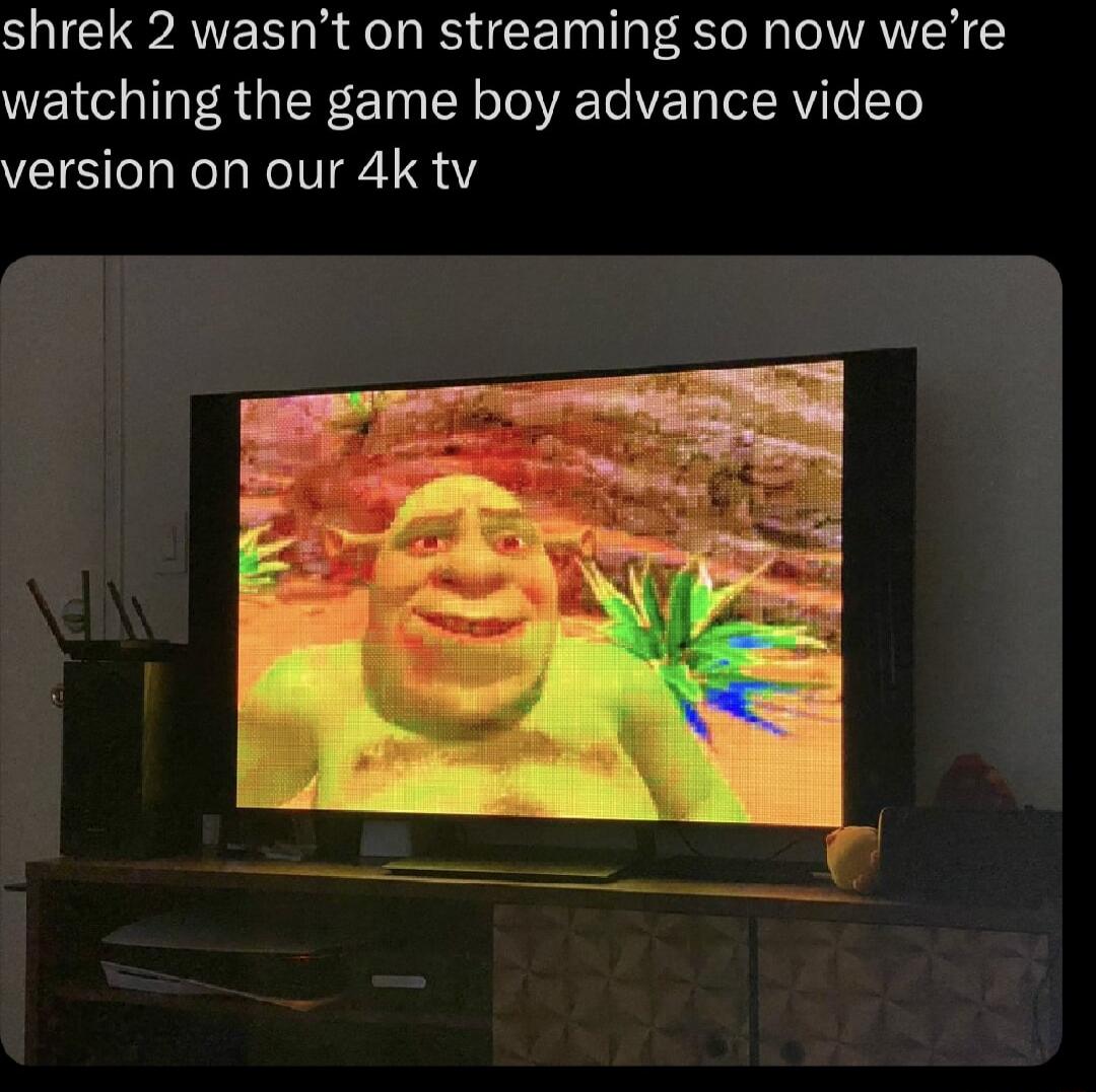 shrek 2 wasnt on streaming so now were watching the game boy advance video version on our 4k tv