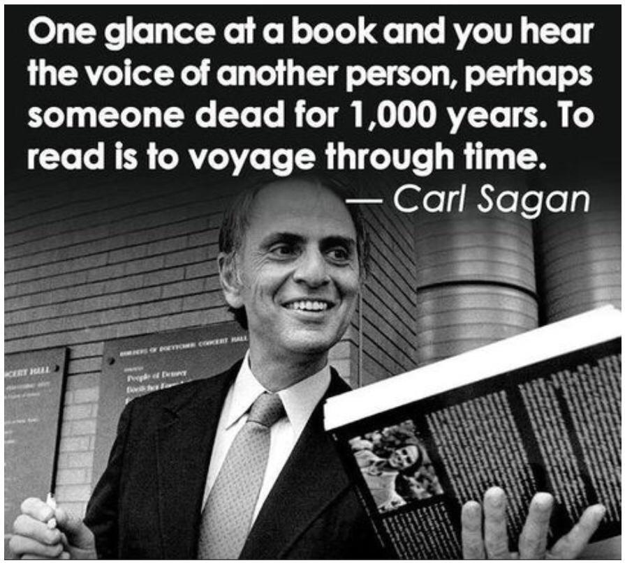 01 1 Ye l y Tod Xo Foll oTeTe Colyle RVOITR Te 4 the voice of another person perhaps E3eT 0 TYol y T We To Lo S Lol g I 0 ORVZTo TS 300 read is to voyage through time Carl Sagan