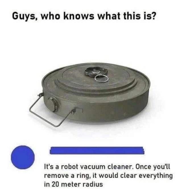 Guys who knows what this is Its a robot vacuum cleaner Once youll remove a ring it would clear everything in 20 meter radius