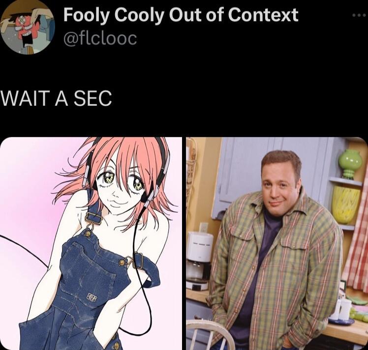 wf Fooly Cooly Out of Context 4 WAIT A SEC