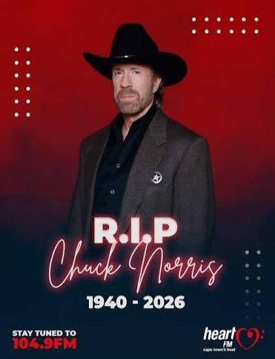 R.I.P Chuck Norris 1940 - 2026 STAY TUNED TO 104.9FM heart FM Cape Town's beat