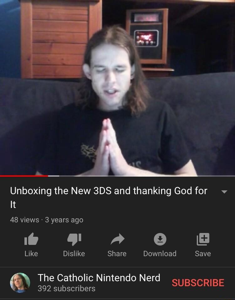 1 3TN T RGN NER S R GEL I T HeloTs R o NS It 48 views 3 years ago 9 2 Like Dislike Share Download Save The Catholic Nintendo Nerd 5c0p15F 392 subscribers