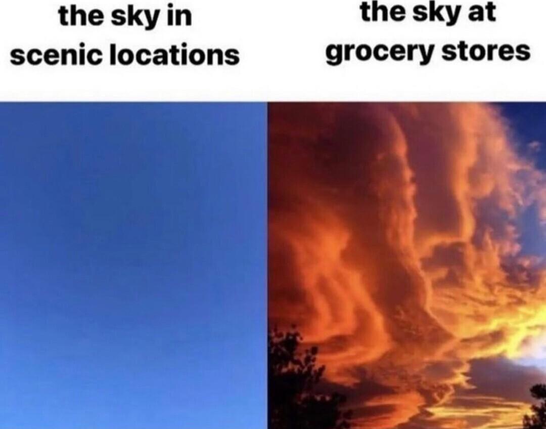 the sky at scenic locations grocery stores
