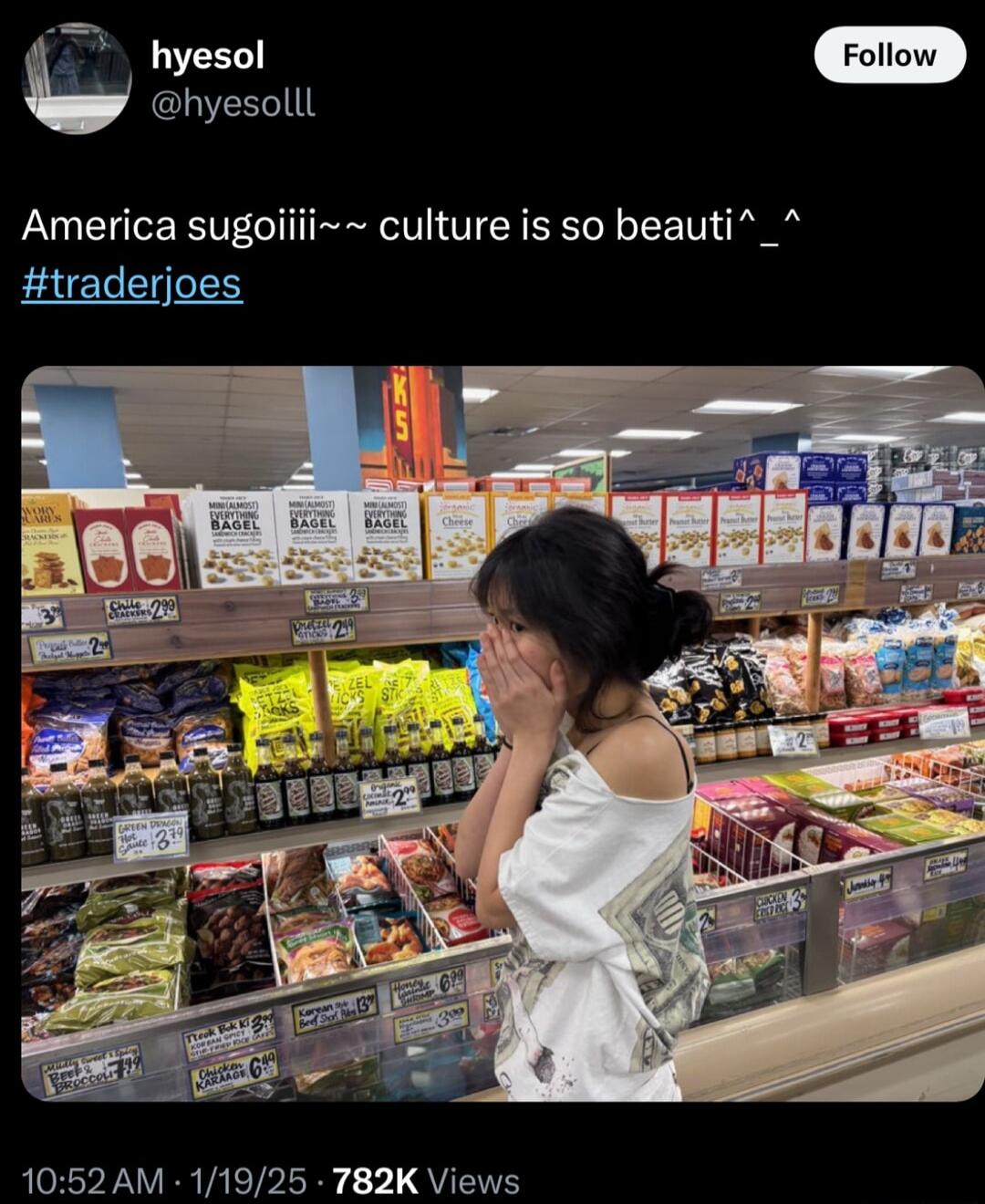 e hyesolll America sugoiiii culture is so beauti_ traderjoes RO RN NV R VRLTLIR 1 QU