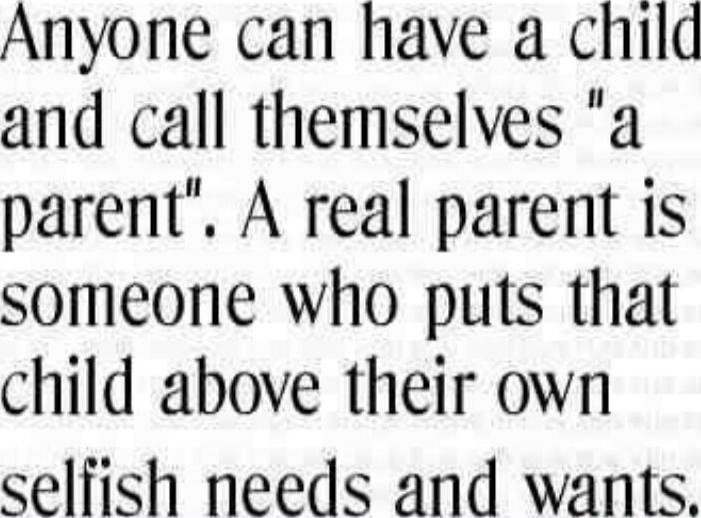Anyone can have a child and call themselves 