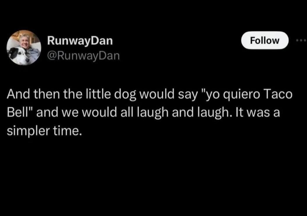 And then the little dog would say 