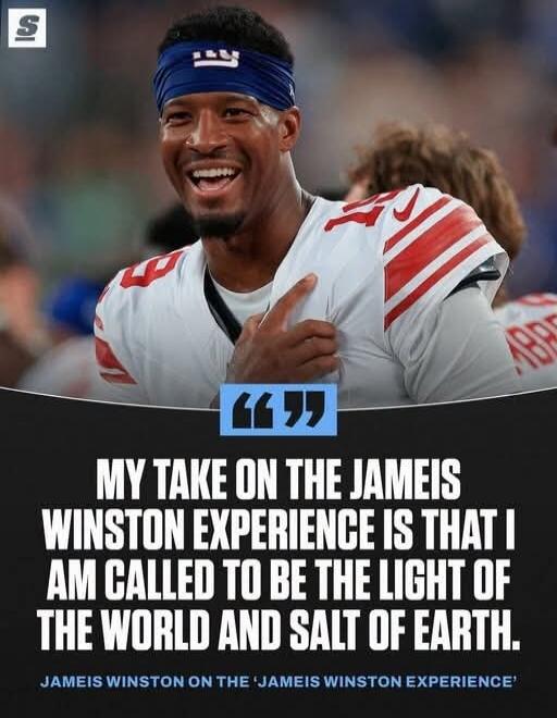 MY TAKE ON THE JAMEIS WINSTON EXPERIENCE IS THAT I AM CALLED TO BE THE LIGHT OF THE WORLD AND SALT OF EARTH. JAMEIS WINSTON ON THE 'JAMEIS WINSTON EXPERIENCE'