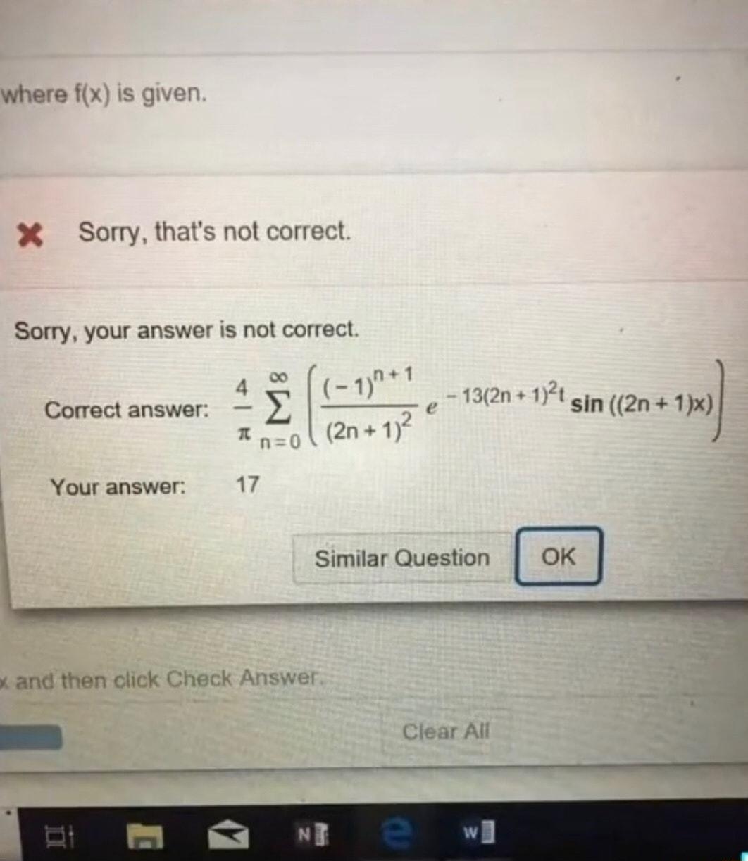 where fx is given Sorry thats not correct Sorry your answer is not correct 4 _HHAI Comect answer 2 13n 1 gjn 20 1x R _oln1 Your answer 17 v and then click Check Answer e _cai Clear All