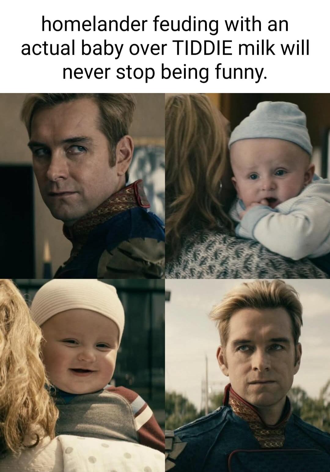 homelander feuding with an actual baby over TIDDIE milk will never stop being funny